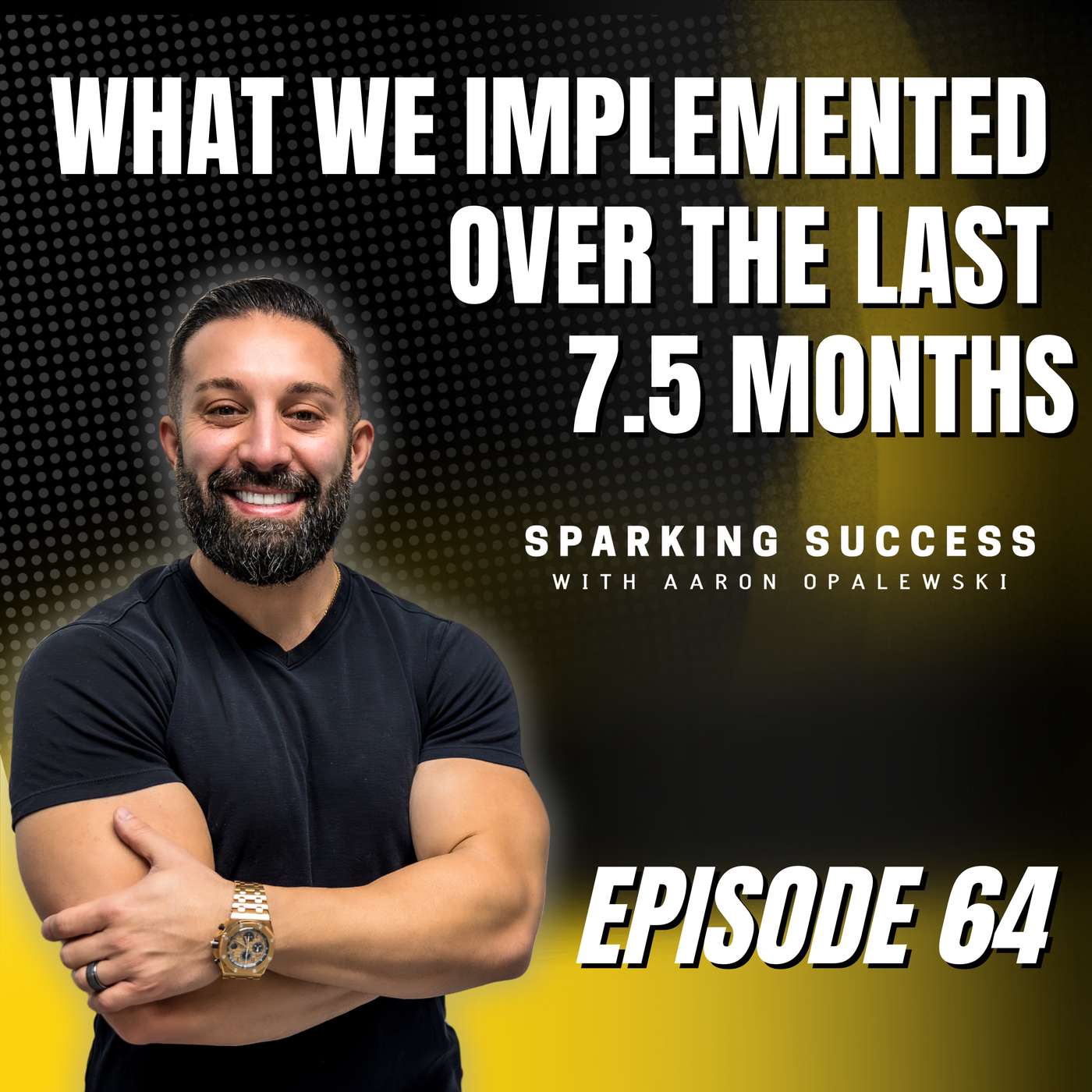Sparking Success with Aaron Opalewski