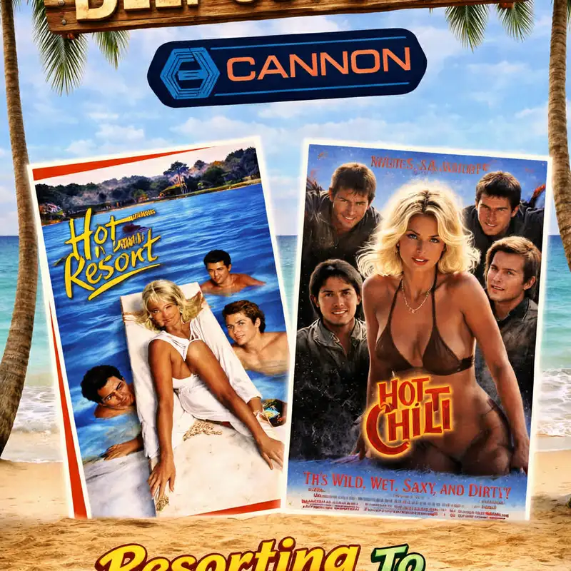 Cinema Beef Podcast : Beef Out Of The Cannon (Hot Resort/Hot Chili)