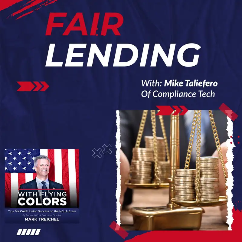 Fair Lending With Mike Taliefero Of Compliance Tech