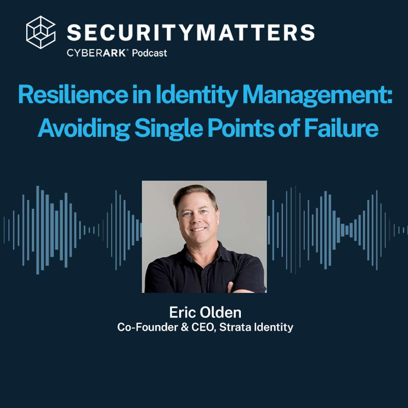 EP 7- Resilience in Identity Management: Avoiding Single Points of Failure