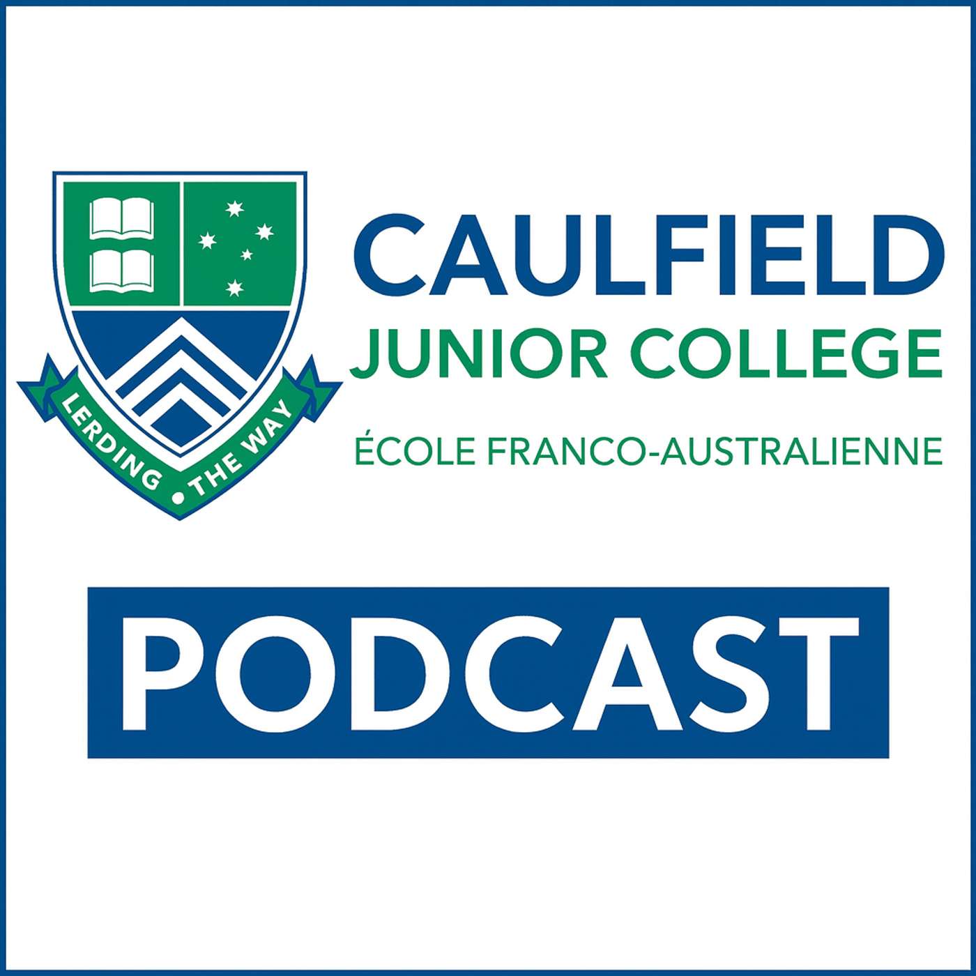 Caulfield Junior College Podcast