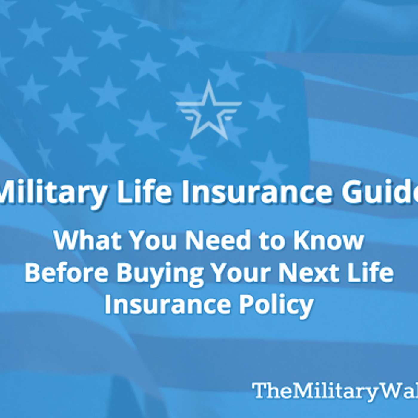 TMW 031: Military Life Insurance