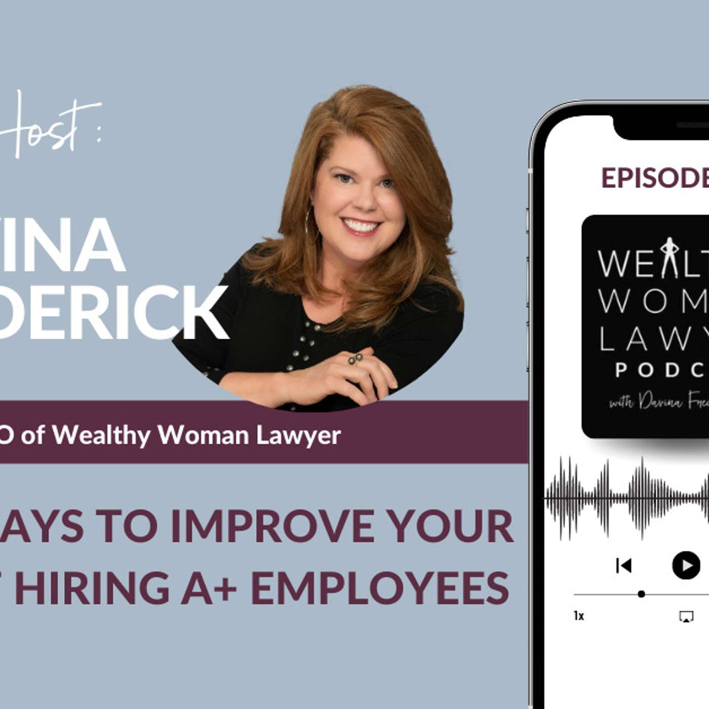 4 New Ways to Improve Your Odds of Hiring A+ Employees episode artwork