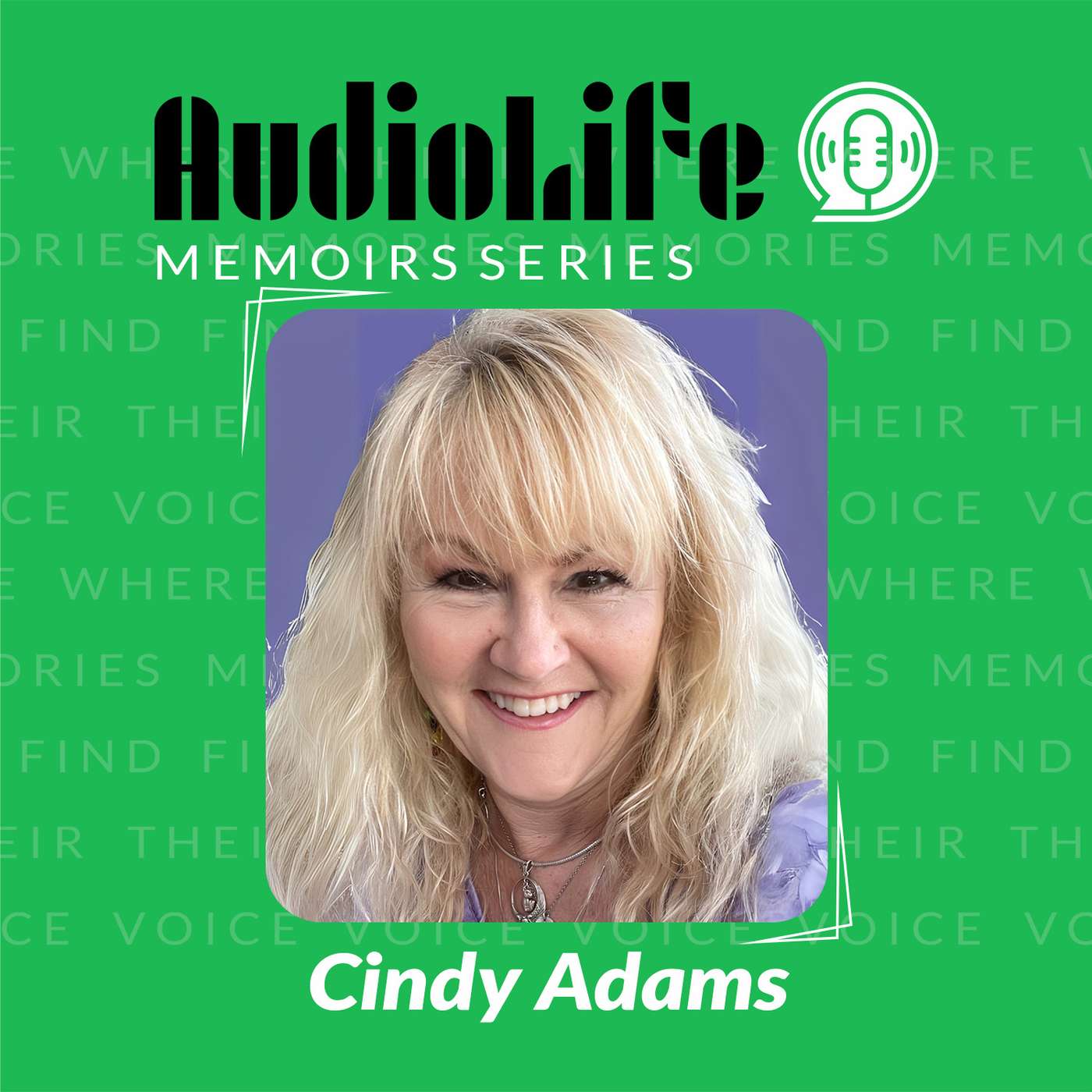 AudioLife Memoirs Series - Cindy Adams episode artwork