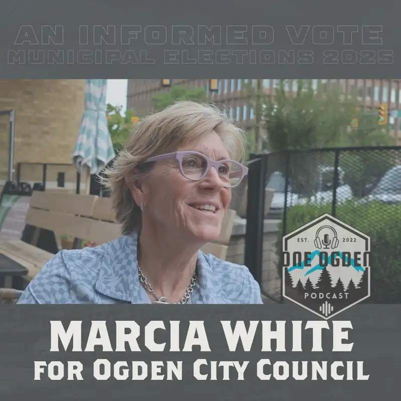 Marcia White for Ogden City Council