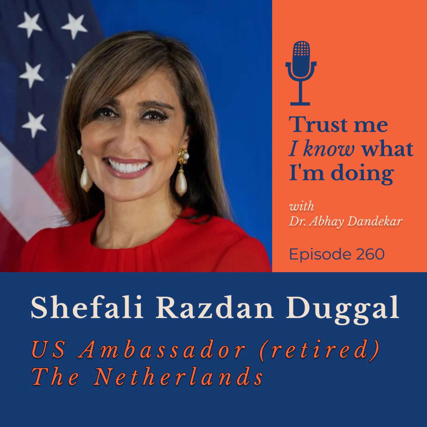Shefali Razdan Duggal ... on serving as US Ambassador to the Netherlands