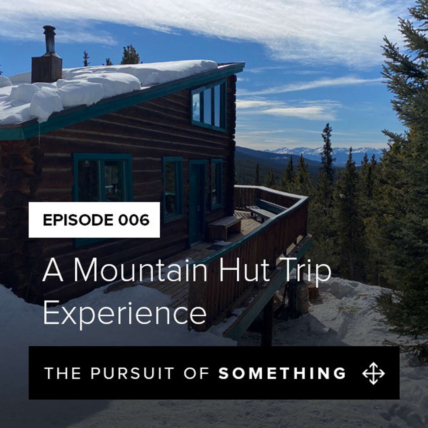 A Mountain Hut Trip Experience episode artwork