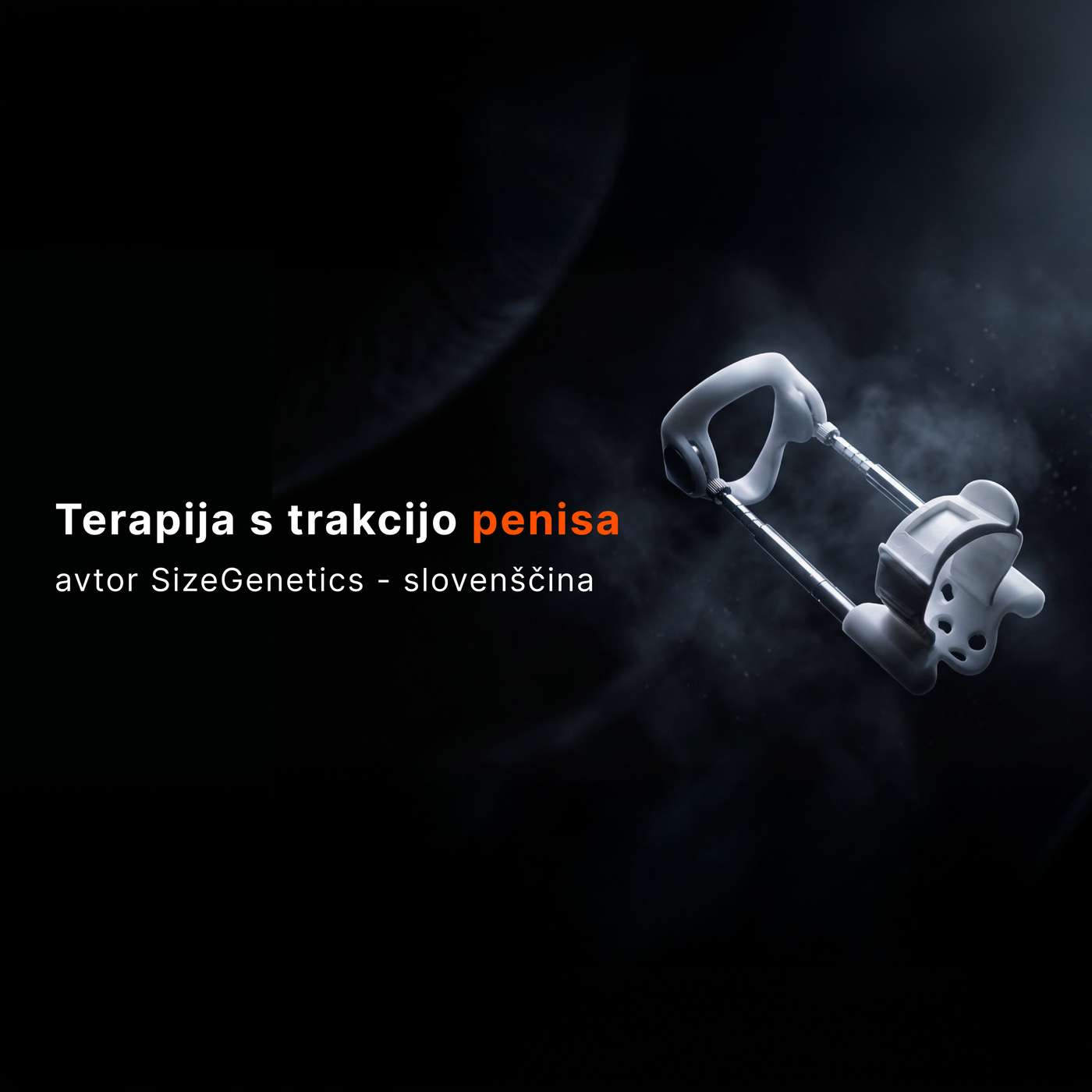 Penilna Trakcijska Terapija by SizeGenetics – Slovenija