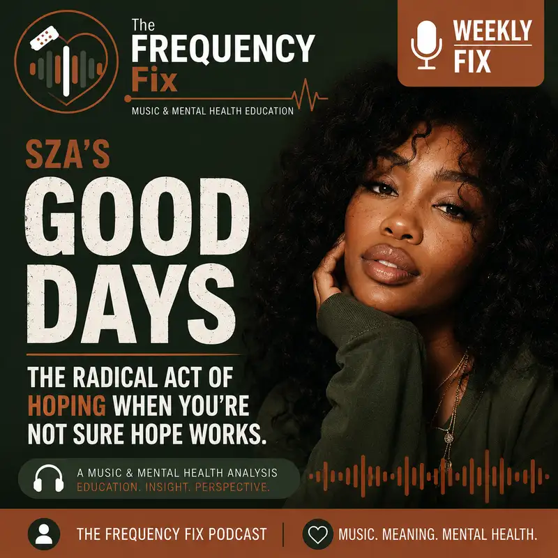 SZA's "Good Days" Explained | Overthinking, Emotional Exhaustion & Disciplined Hope