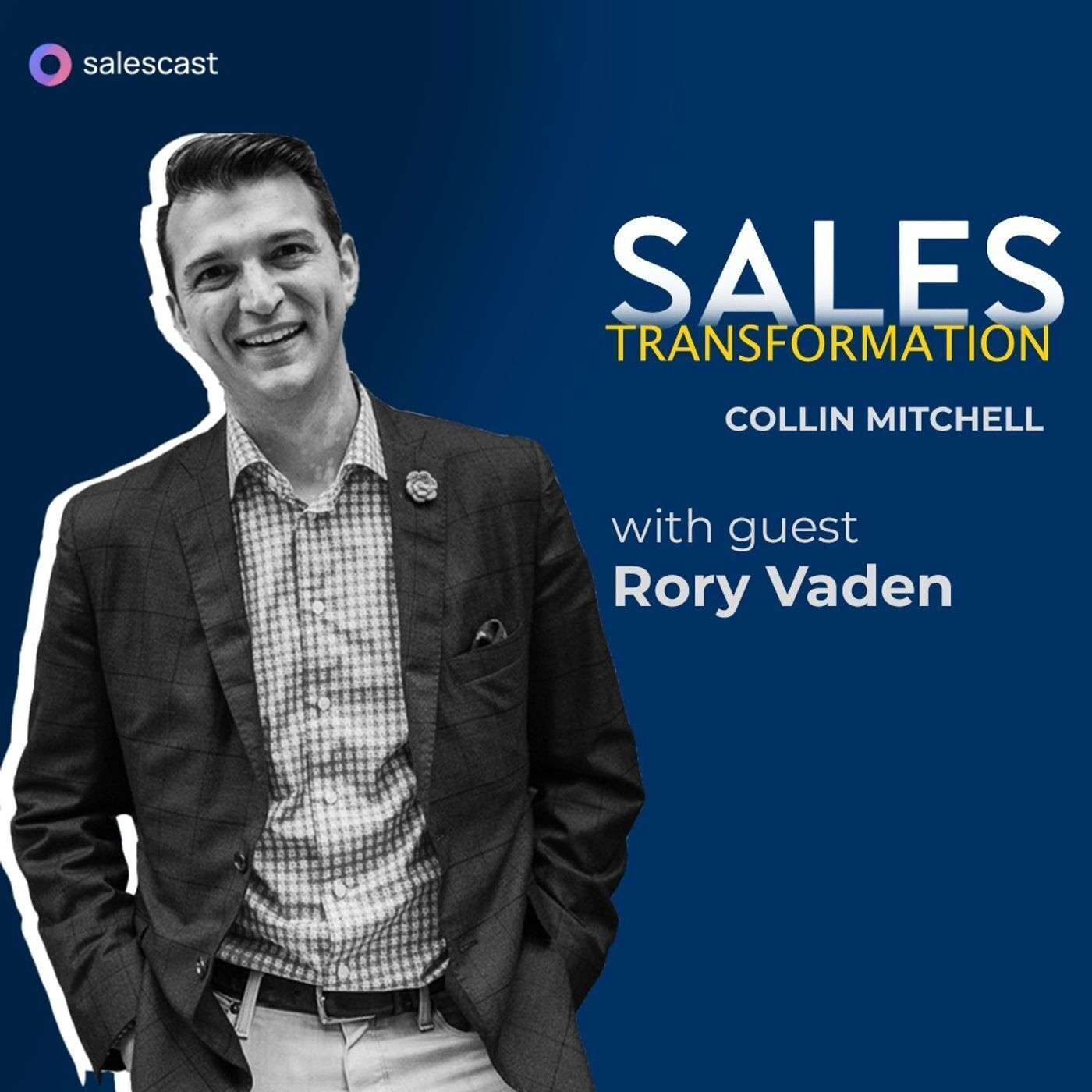 #287 S2 Episode 156 - YOUR BRAND IS KEY: Rory Vaden on How Personal Branding Powers Up Your Selling Experience