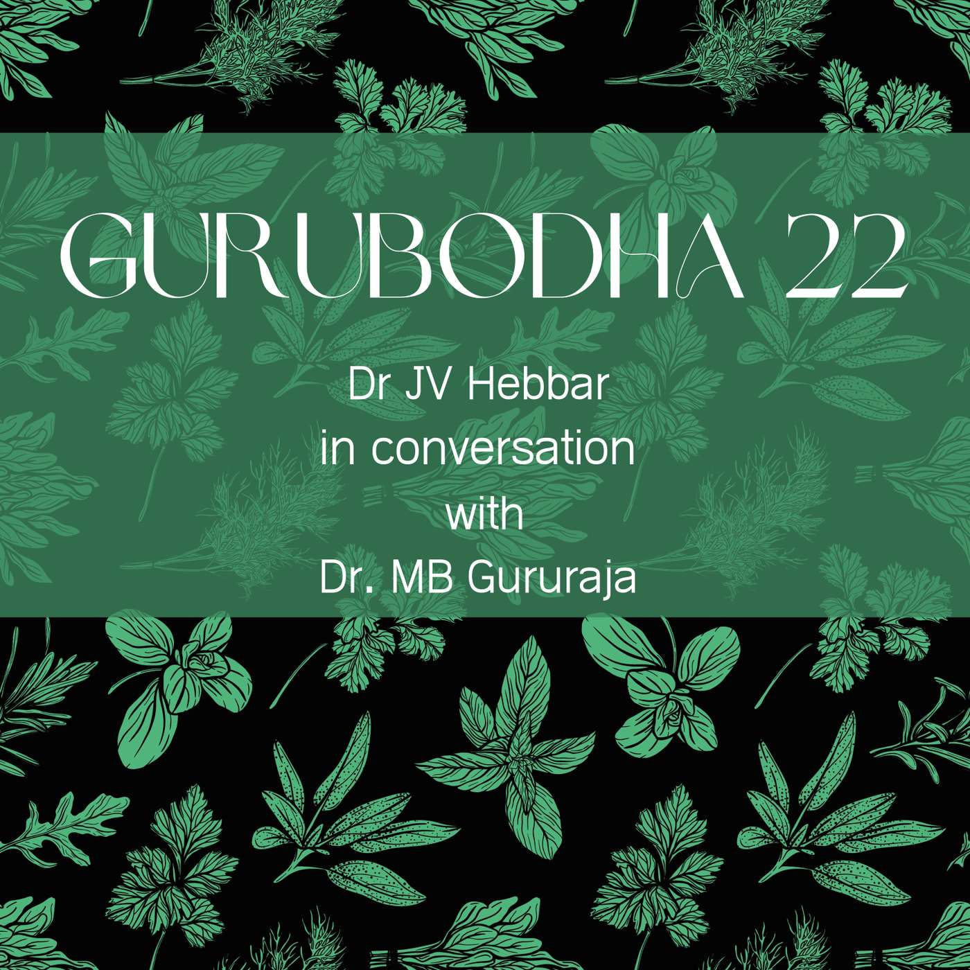 Gurubodha 22 - Bitter Herbs, Diabetes | HRT in Teenagers | Painful Periods | Relationship Issues episode artwork