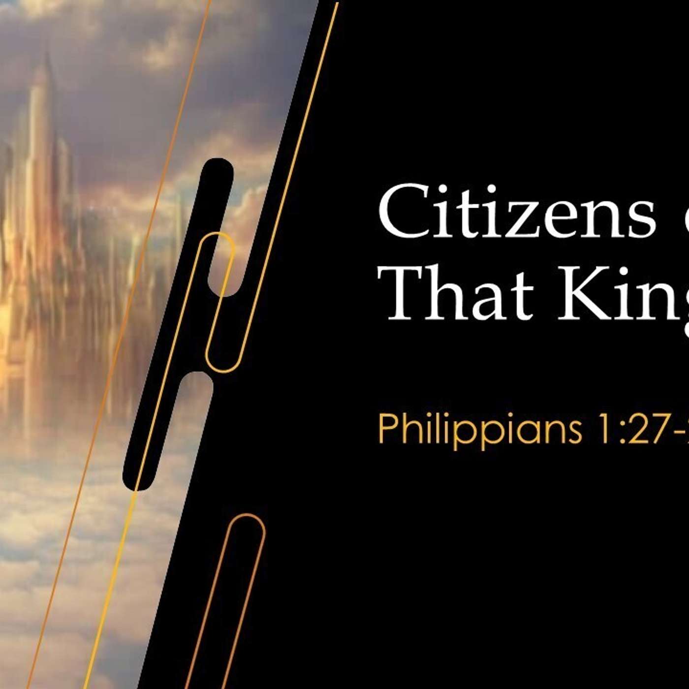Citizens of That Kingdom | 03/17/2024 Morning Service