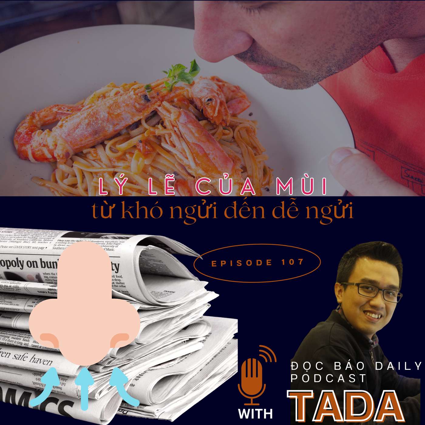 [ẨM THỰC] Lý lẽ của mùi - Từ khó ngửi tới dễ ngửi