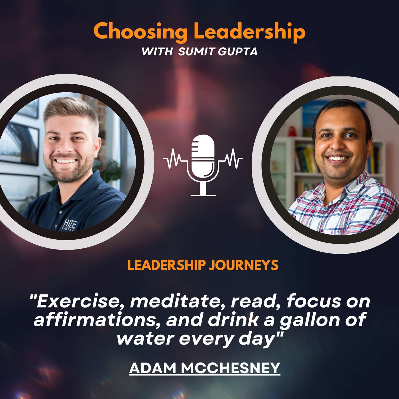 Choosing Leadership with Sumit Gupta