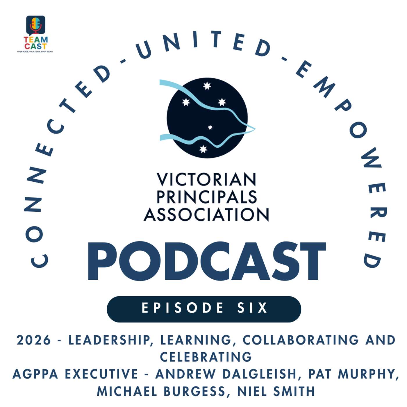 Victorian Principals Association - CONNECTED - UNITED - EMPOWERED