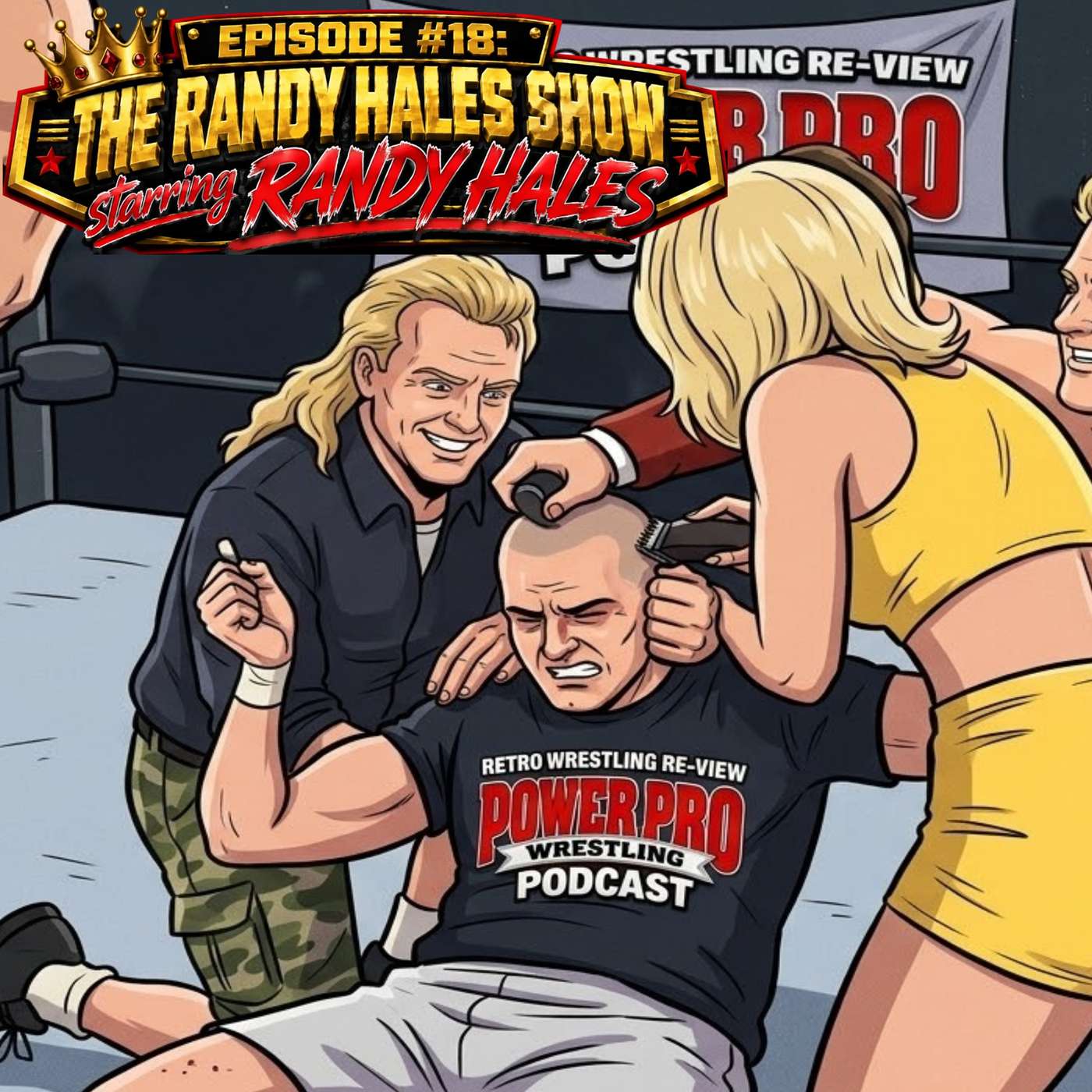 RWR Power Pro Wrestling Podcast Ep. 18 (8/15/98) : The Randy Hales Show starring Randy Hales! episode artwork