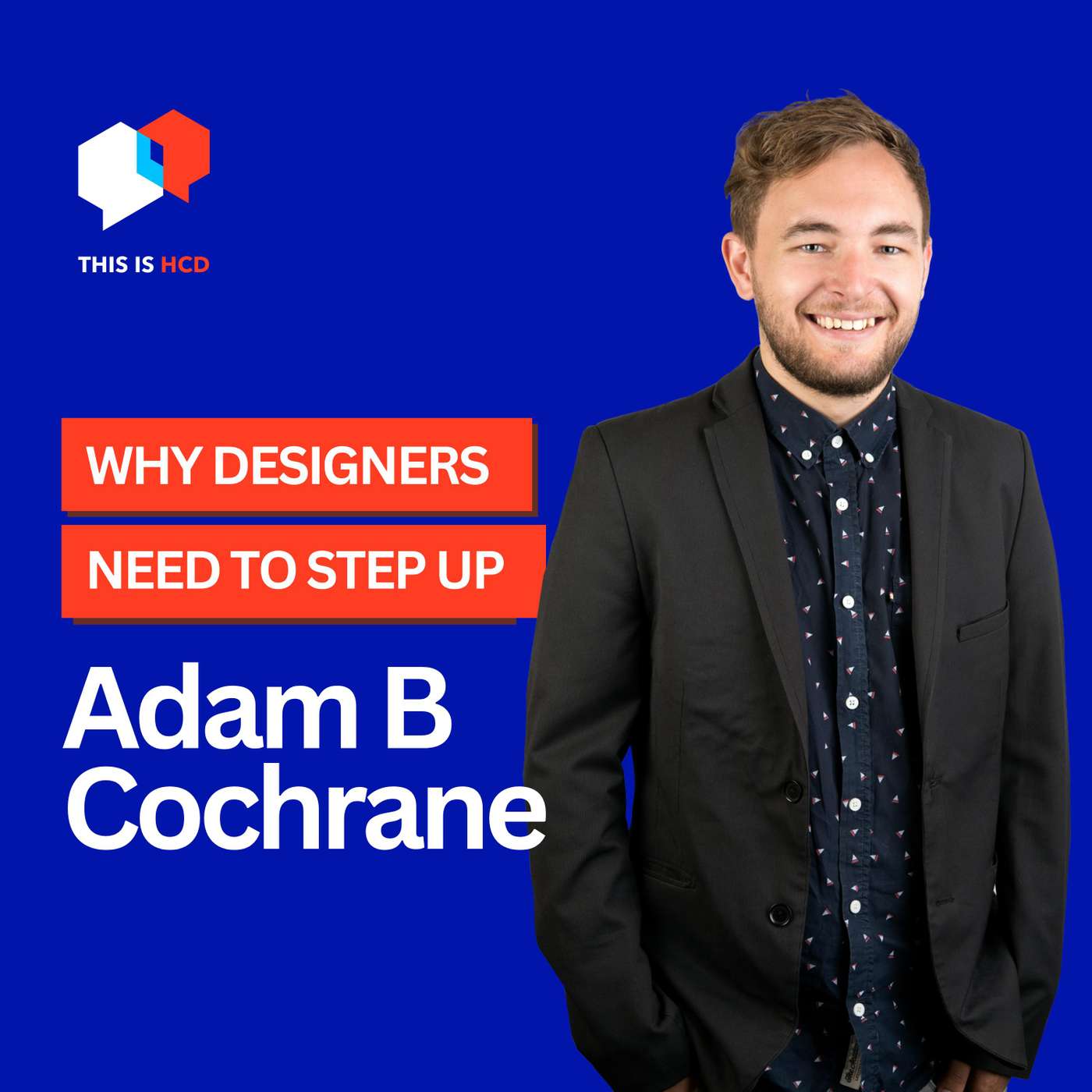 This is HCD – Human-Centered Design, UX & Service Design Thinking Podcast