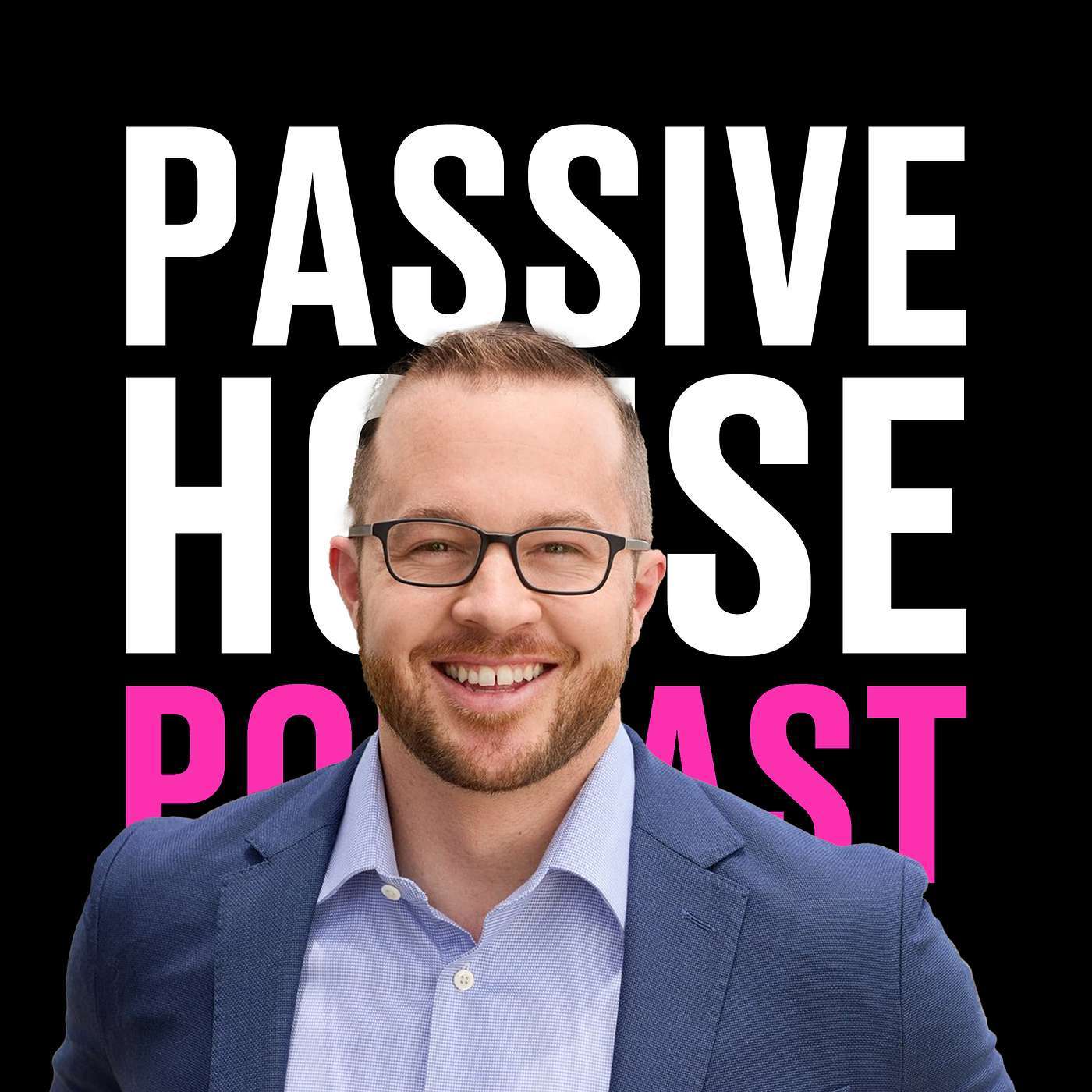 209: ﻿How To Develop Your Own Passive House with Jesse Hunt