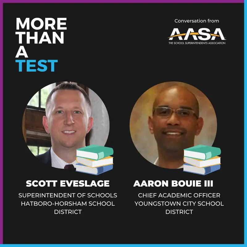 Educational Leadership and Change: A Conversation with Scott Eveslage and Aaron Bouie III