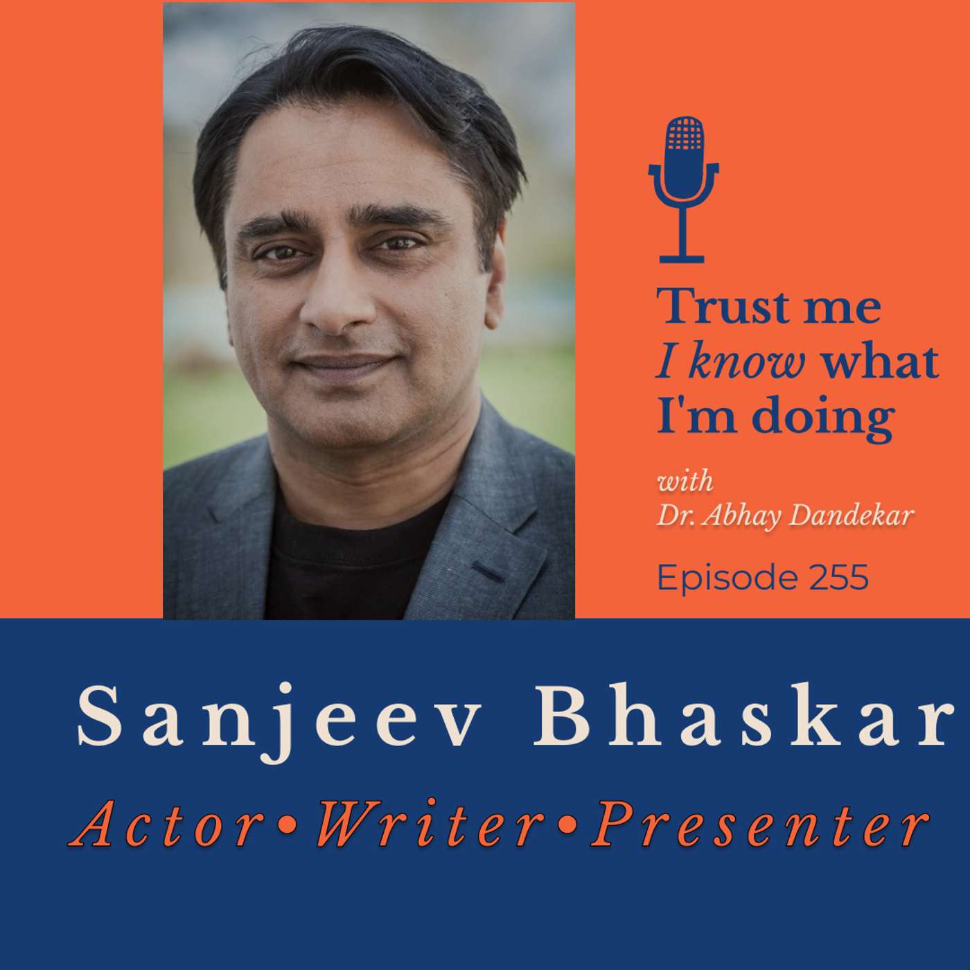 Sanjeev Bhaskar... on being a work in progress