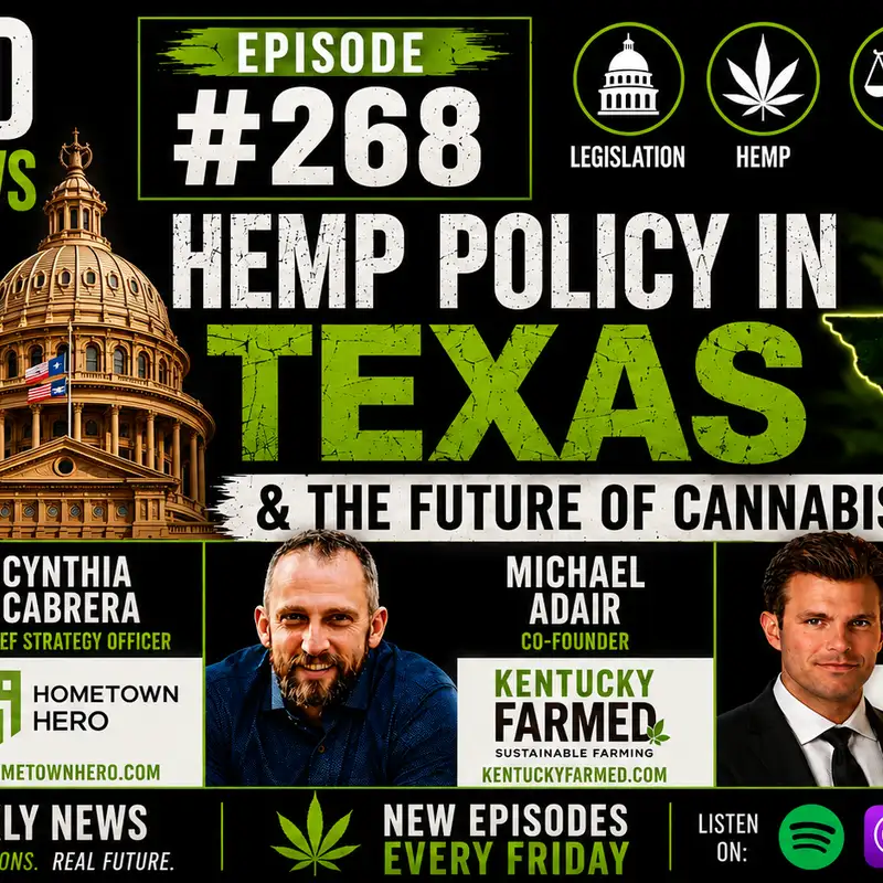 Hemp Policy in Texas & The Future of Cannabis