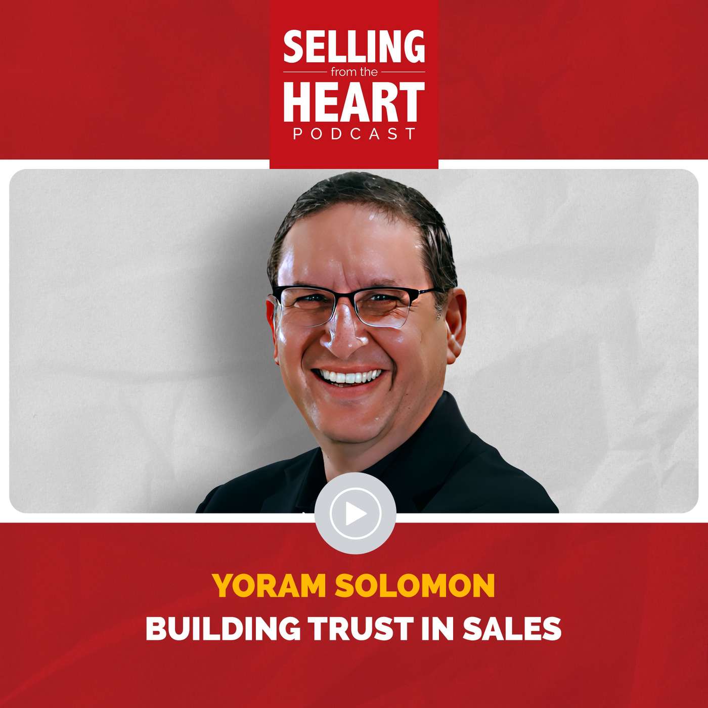 Selling From the Heart Podcast