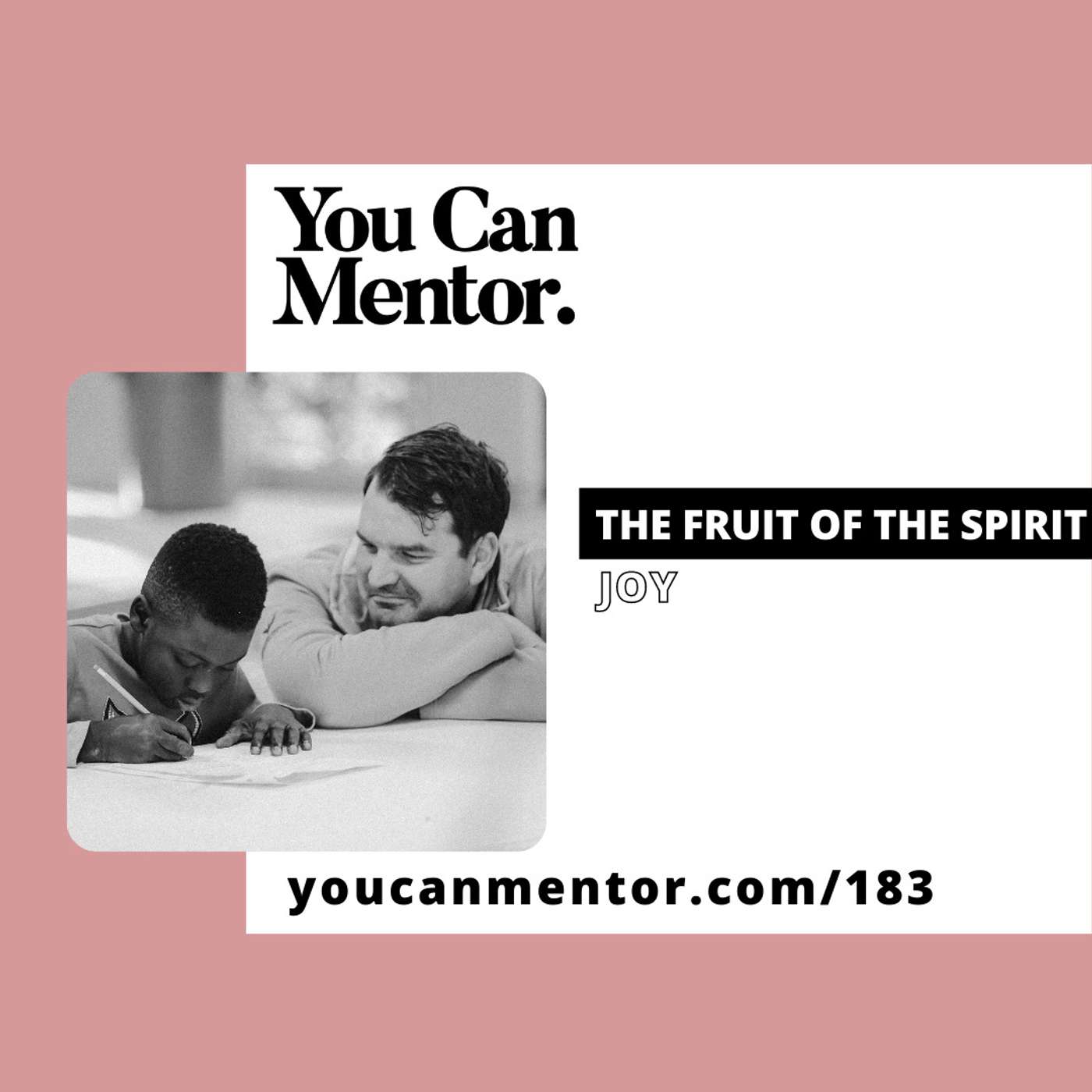 You Can Mentor: A Christian Youth Mentoring Podcast