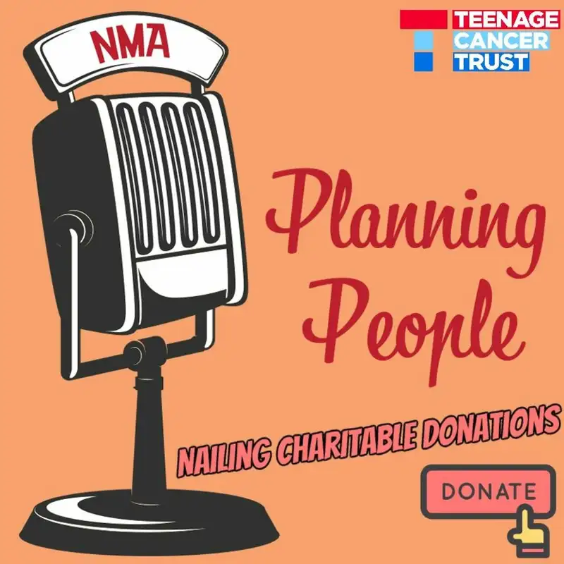 The lie of the land with charitable giving - in support of Teenage Cancer Trust