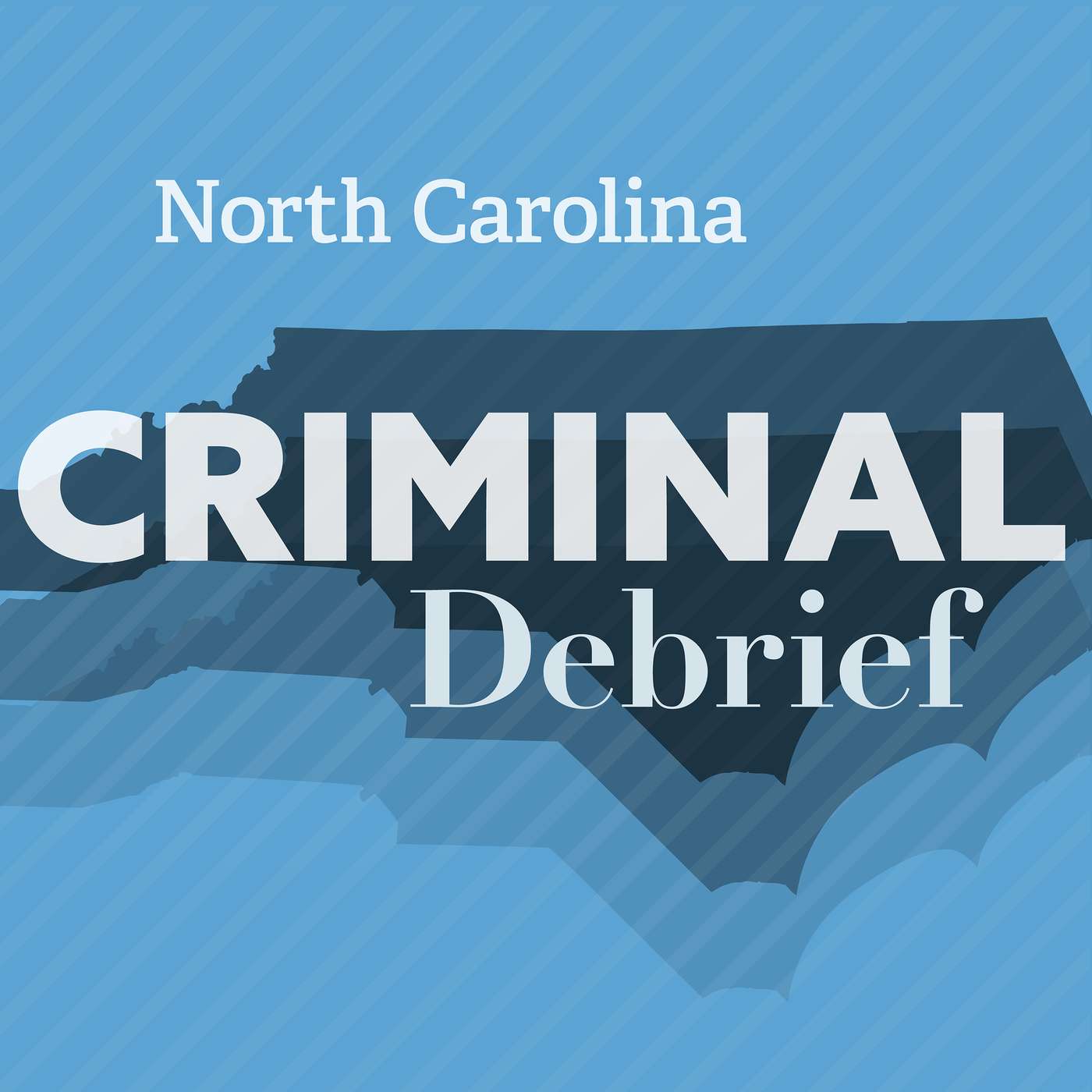 NC Criminal Debrief podcast artwork