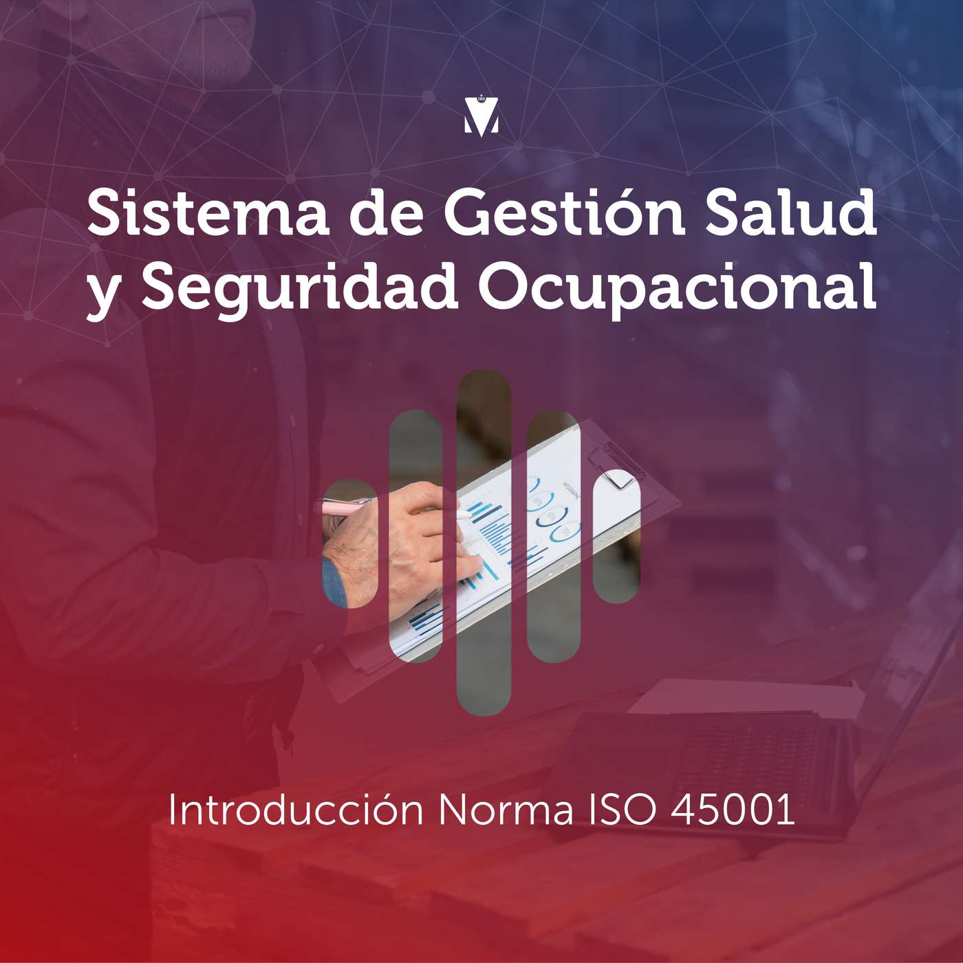 1 - SISTEMA DE GESTIÓN SALUD Y SEGURIDAD OCUPACIONAL: Introducción Norma ISO 45001 episode artwork