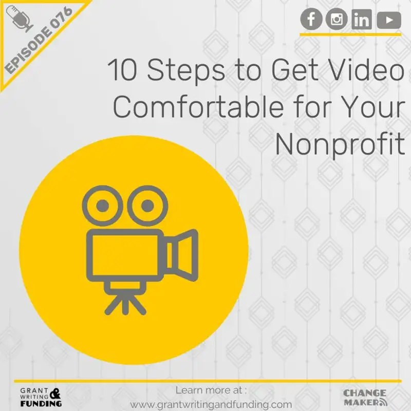 076: 10 Steps to Get Video Comfortable for Your Nonprofit [w/ Downloadable]