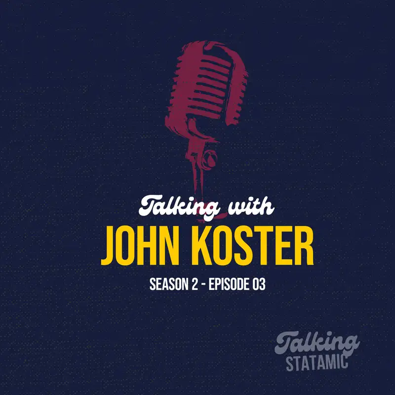 Talking with John Koster