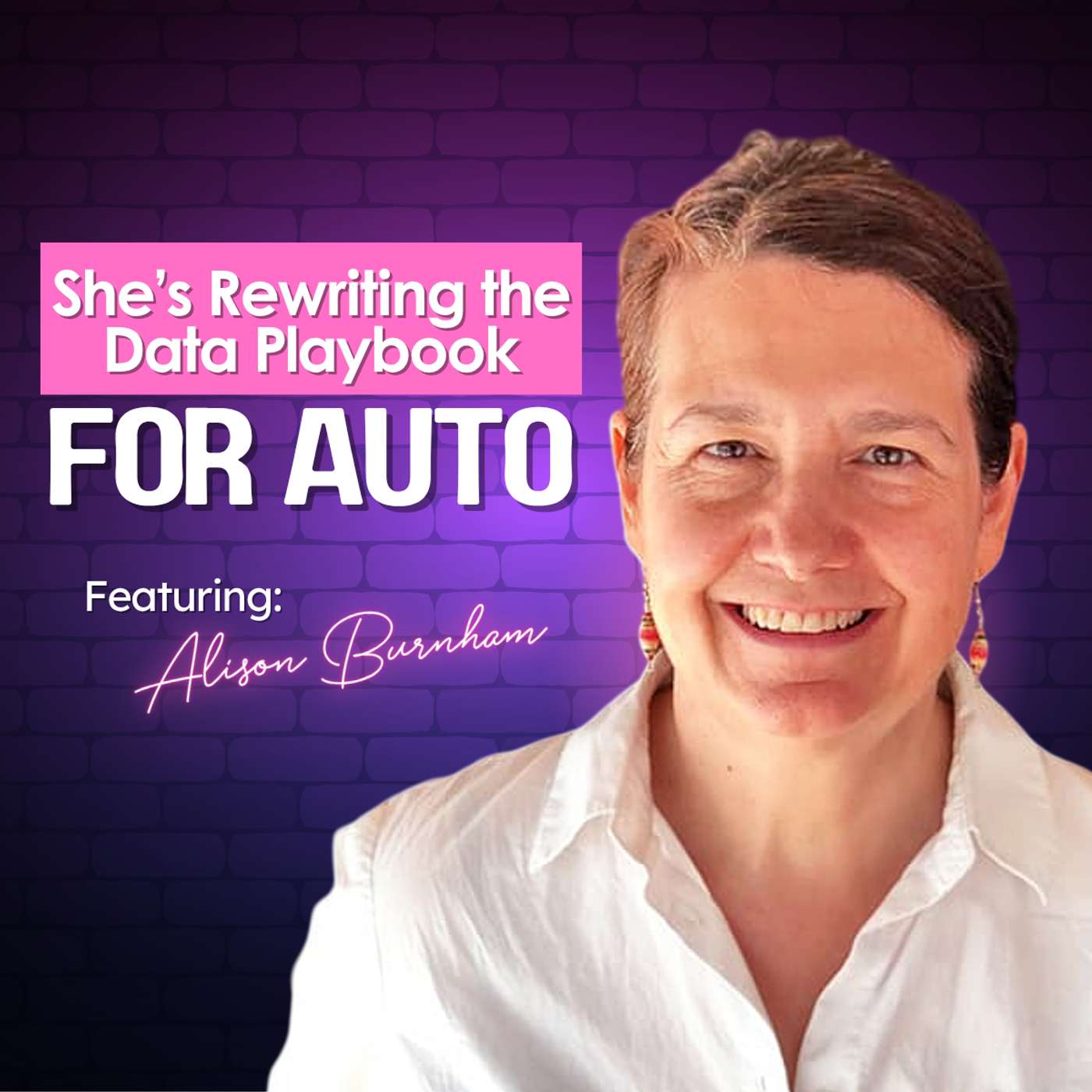 🚀 Smashing the Mold: Dr. Alison Burnham on Succeeding as a Woman in Automotive Tech