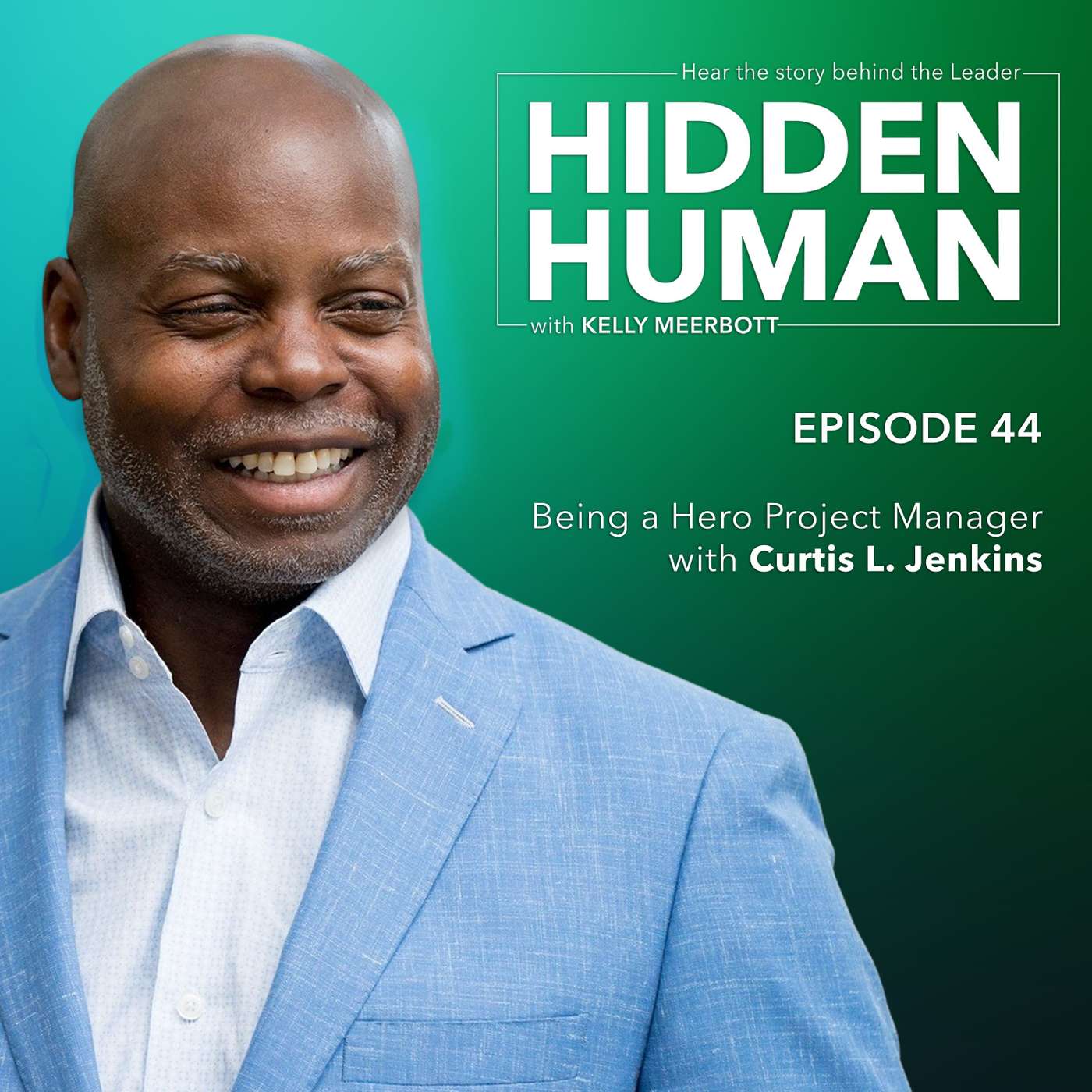 Hidden Human: The Stories Behind The Business Leader