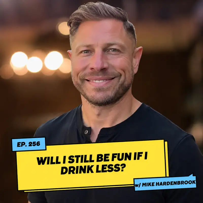 Will I Still Be Fun If I Drink Less?