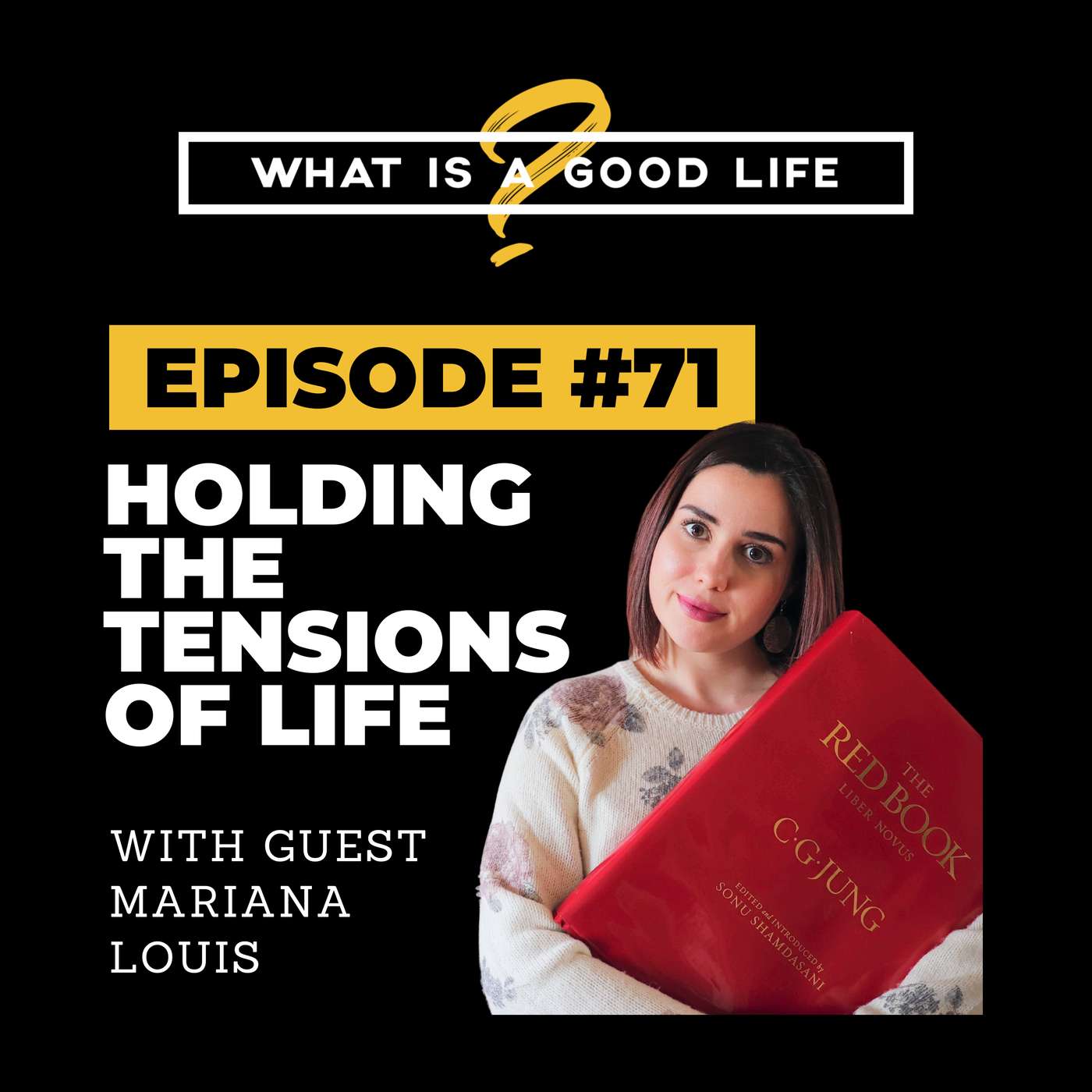 What is a Good Life?