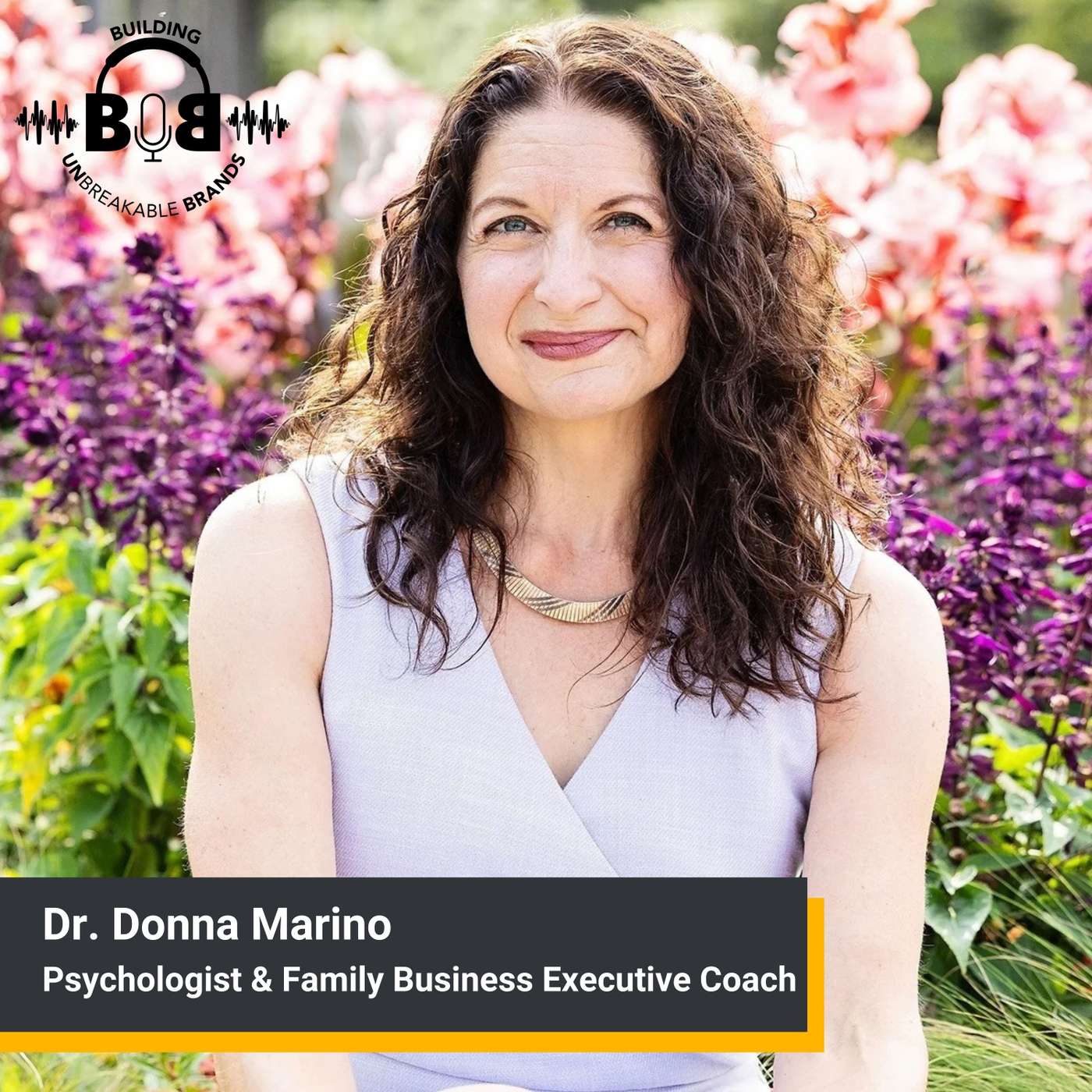 Courageous Conflict in Family Business with Dr. Donna Marino Courageous Conflict in Family Business with Dr. Donna Marino