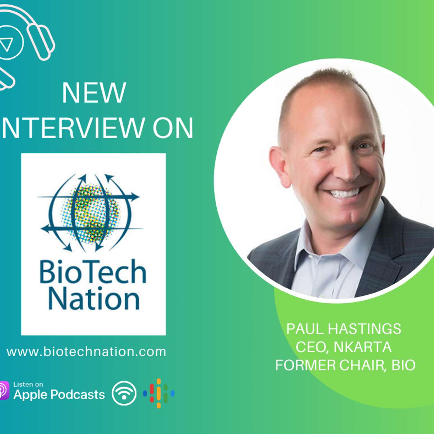 No More Vaccines? Research Funding? Paul Hastings, CEO, Nkarta and former Chair, BIO No More Vaccines? Research Funding? Paul Hastings, CEO, Nkarta and former Chair, BIO