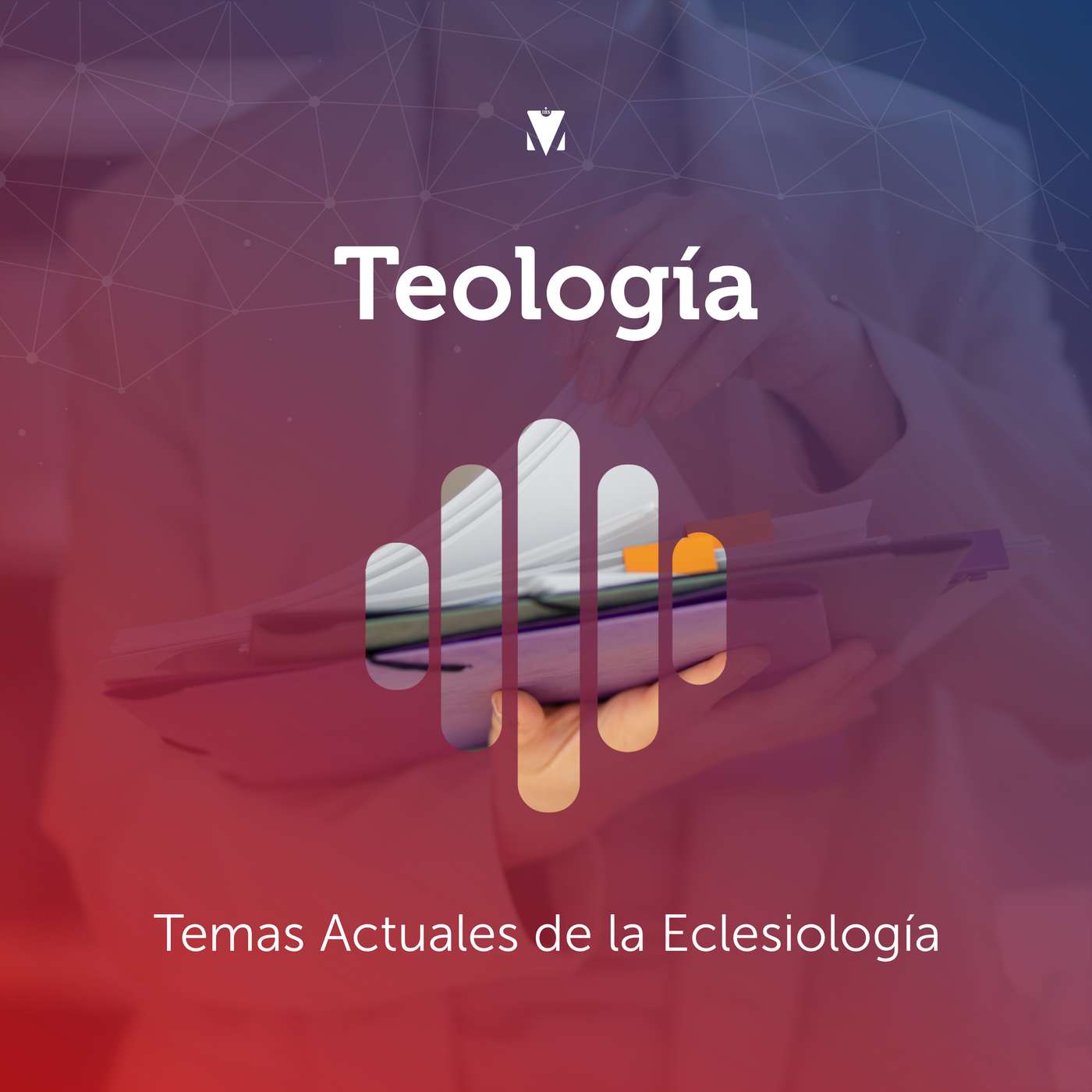 2 - TEOLOGÍA: Temas Actuales de la Eclesiología episode artwork