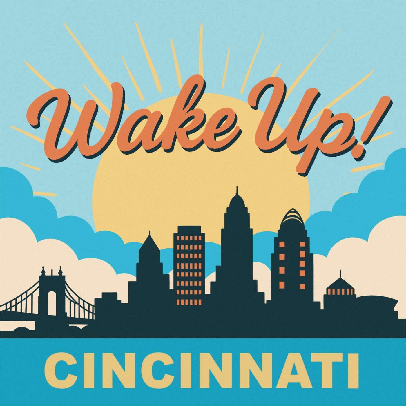 Wake Up, Cincinnati!