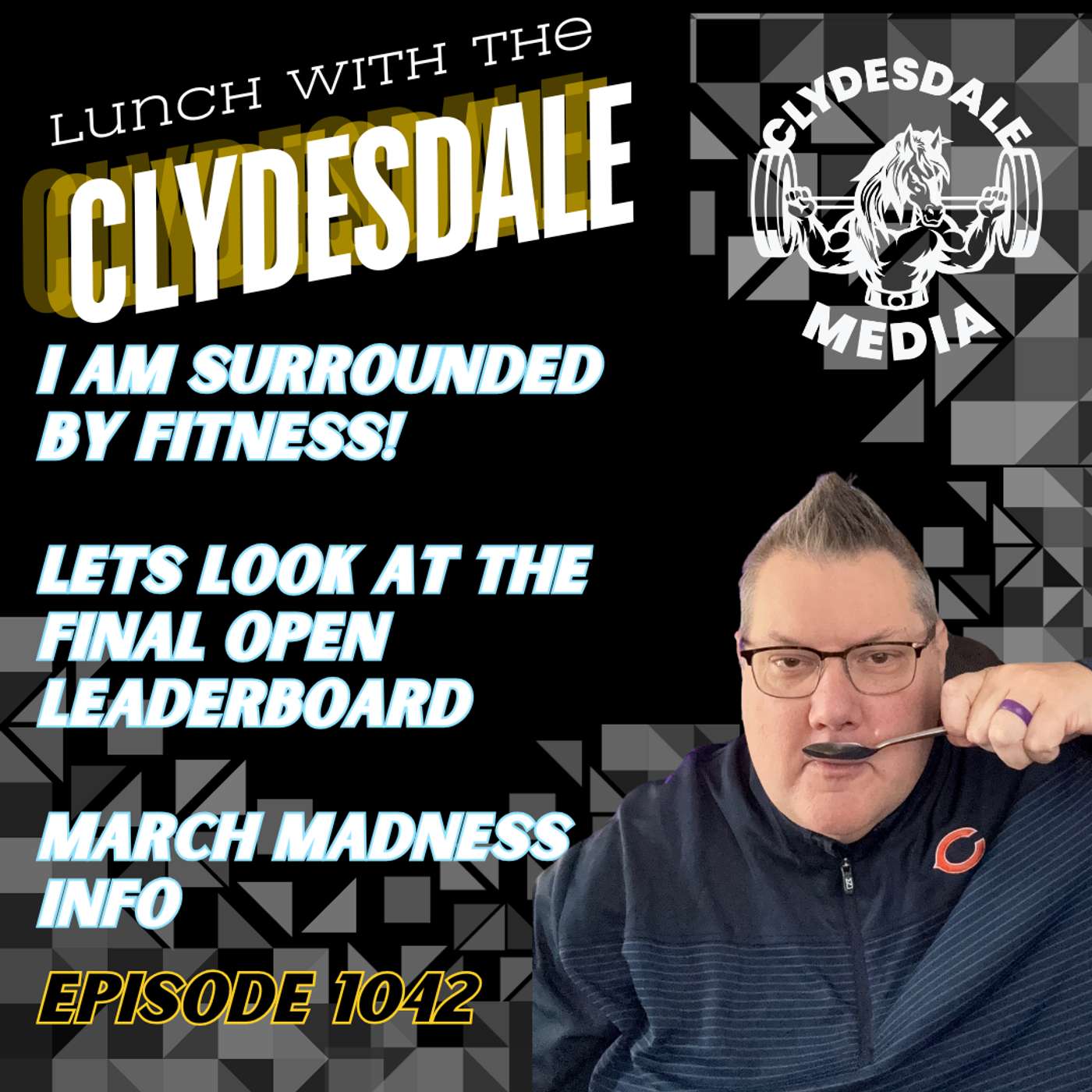 Lunch with the Clydesdale - I am surrounded by Fitness! episode artwork