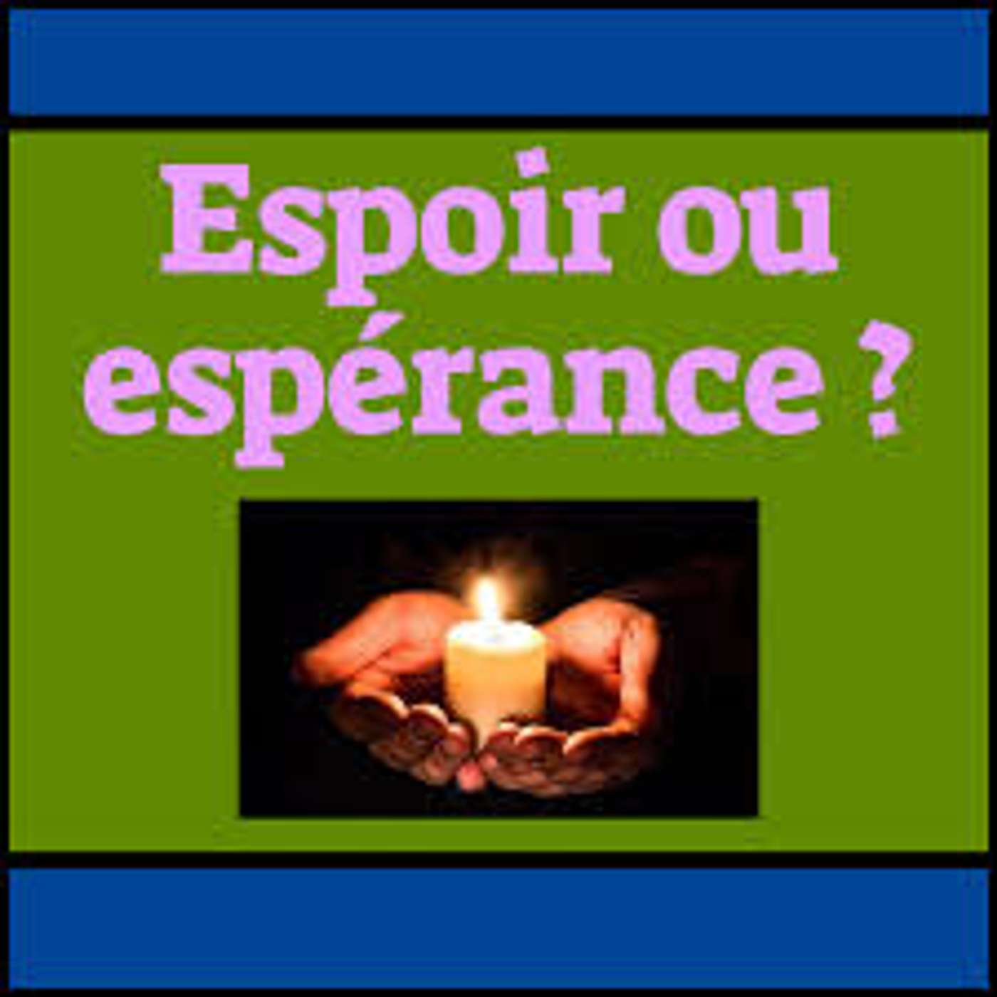 Espoir ou espérance ? episode artwork