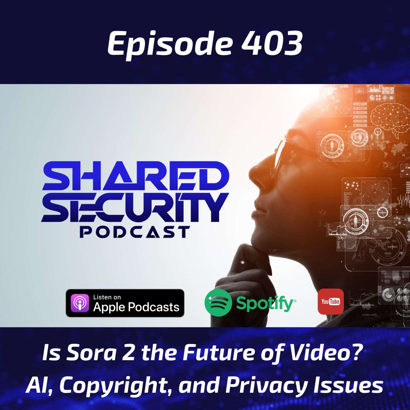 Is Sora 2 the Future of Video? AI, Copyright, and Privacy Issues episode artwork