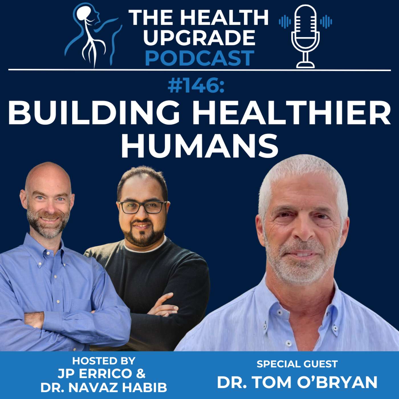 146: Building Healthier Humans with Dr. Tom O'Bryan 146: Building Healthier Humans with Dr. Tom O'Bryan