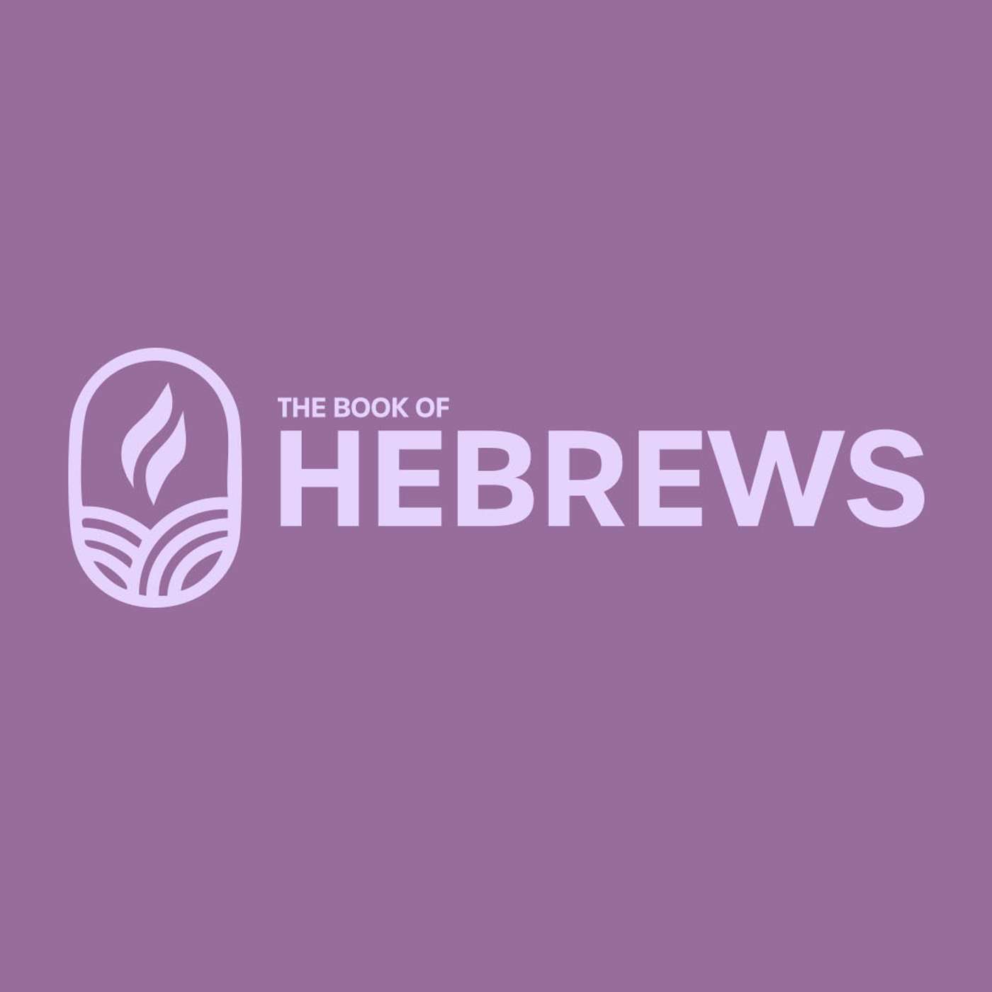So Great A Salvation | Week 3 of Hebrews | 2:1-13