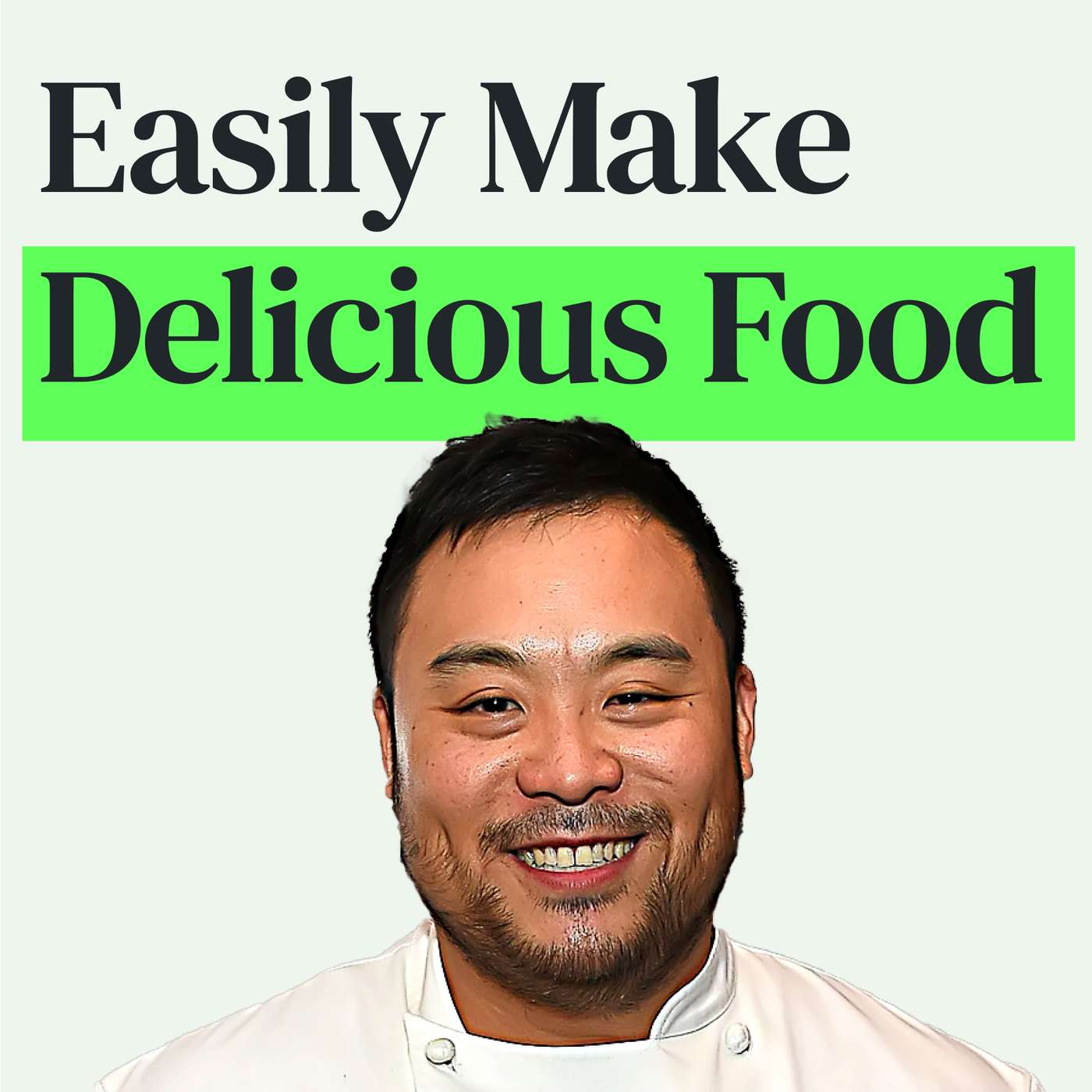 Cooking at Home: Delicious Food Made Easy with David Chang episode artwork