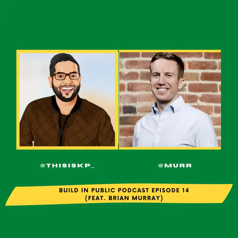 Episode with Brian Murray (Co-Founder of Cabal)