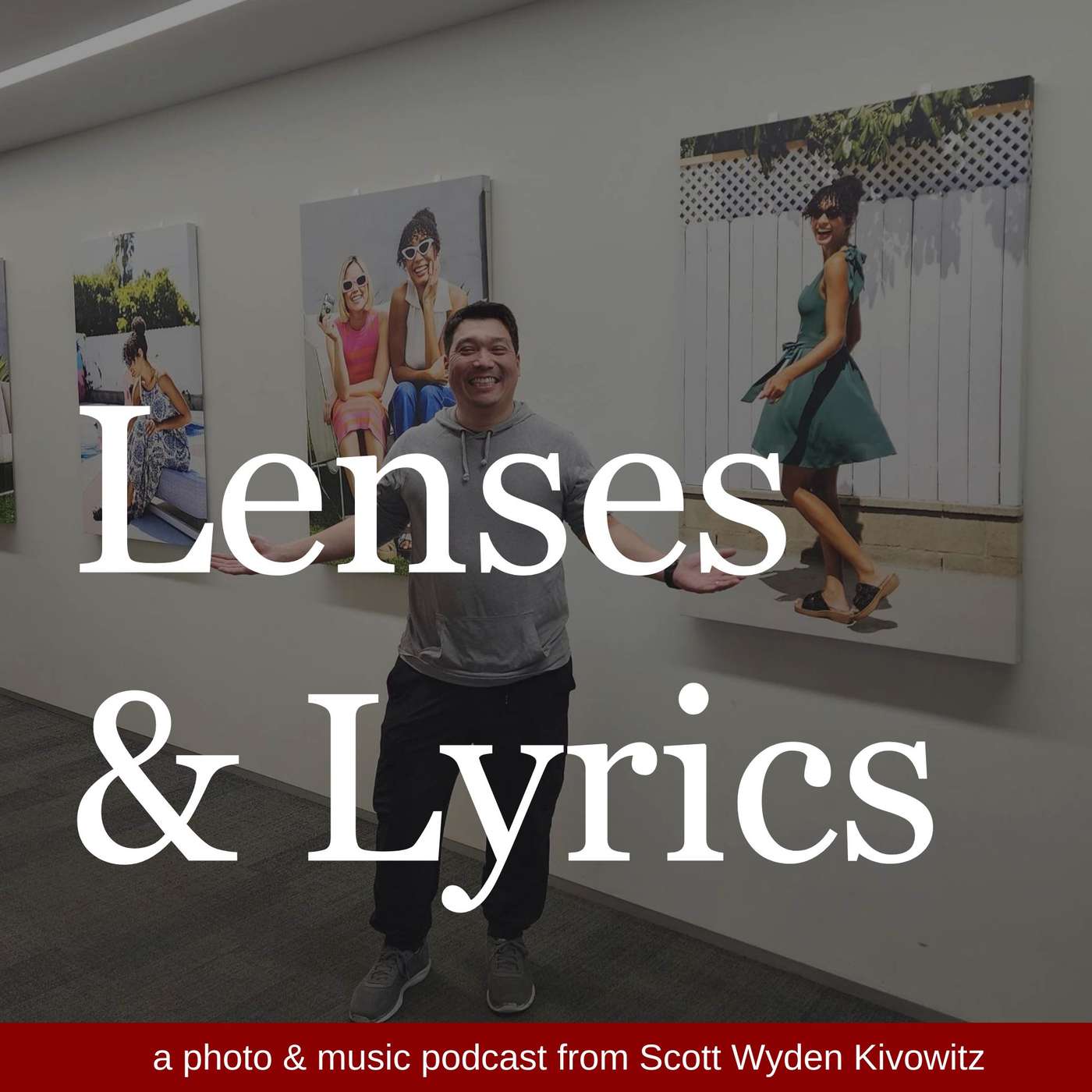 Lenses & Lyrics - A Photography and Music Podcast