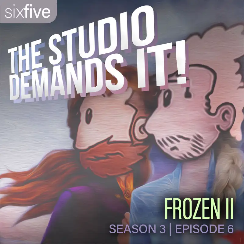 S3 EP06 | Frozen II