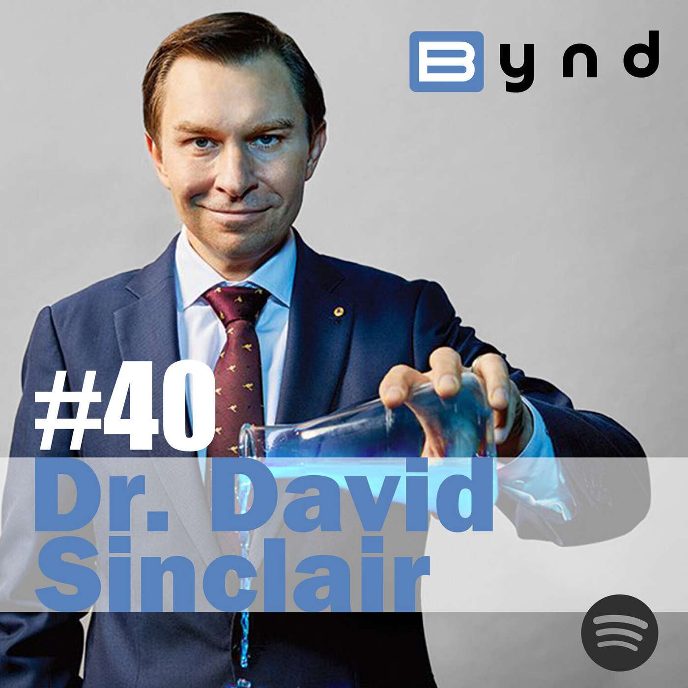 040 - Dr. David Sinclair PhD - The Secret to Reverse Aging. episode artwork